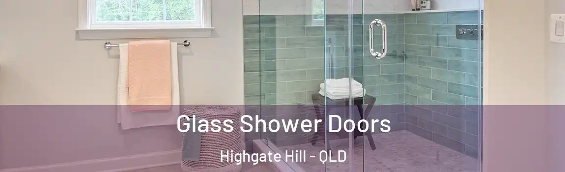 Glass Shower Doors Highgate Hill - QLD