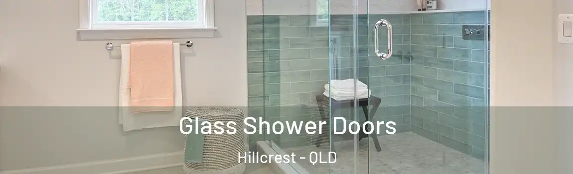 Glass Shower Doors Hillcrest - QLD
