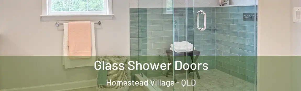  Glass Shower Doors Homestead Village - QLD