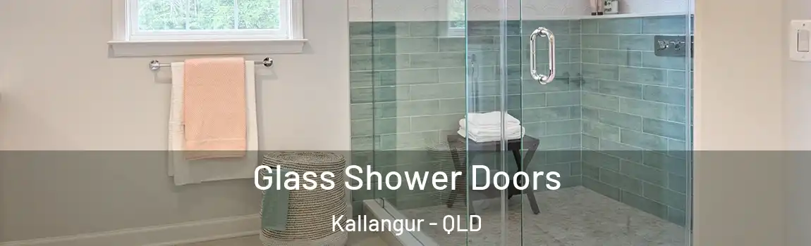 Glass Shower Doors Kallangur - QLD