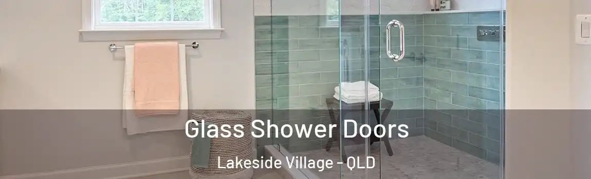  Glass Shower Doors Lakeside Village - QLD