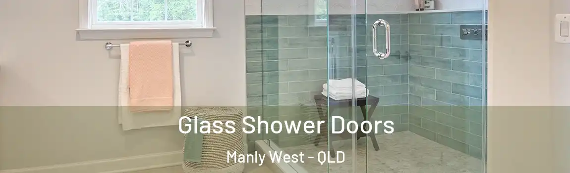 Glass Shower Doors Manly West - QLD