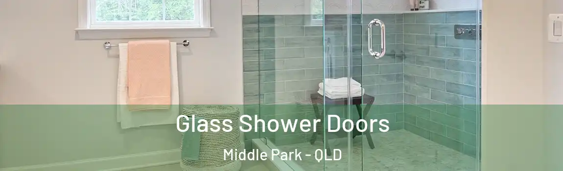 Glass Shower Doors Middle Park - QLD