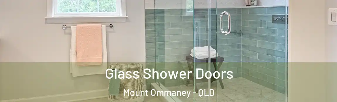 Glass Shower Doors Mount Ommaney - QLD