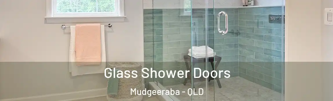 Glass Shower Doors Mudgeeraba - QLD