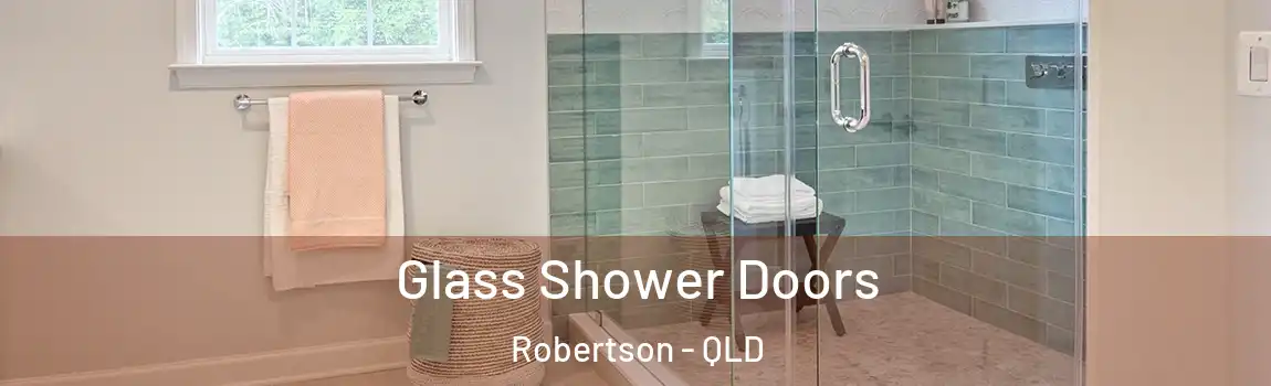 Glass Shower Doors Robertson - QLD