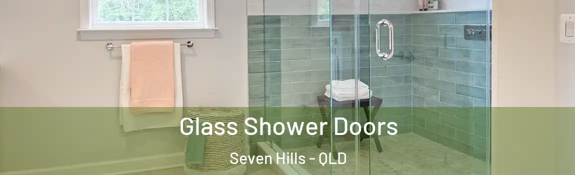 Glass Shower Doors Seven Hills - QLD