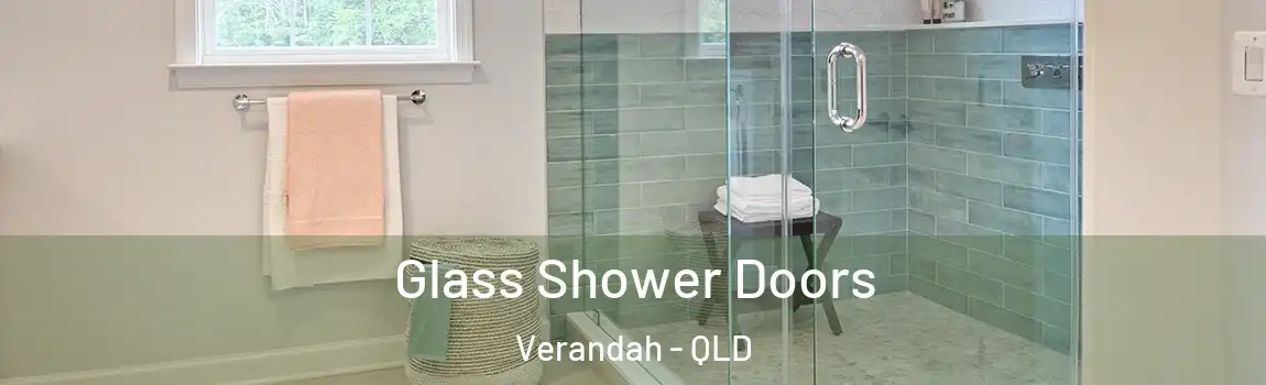 Glass Shower Doors Verandah - QLD