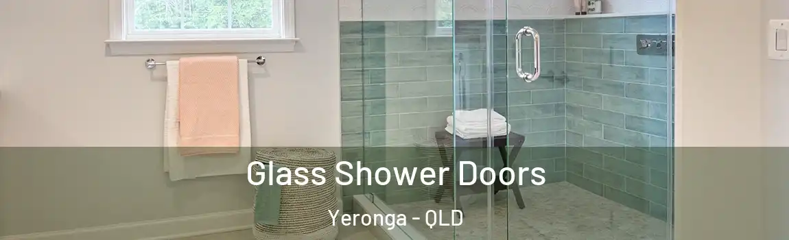 Glass Shower Doors Yeronga - QLD