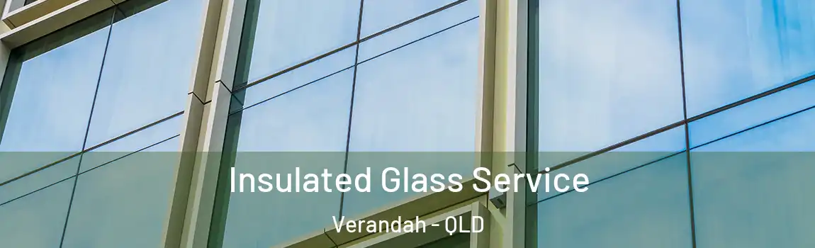  Insulated Glass Service Verandah - QLD