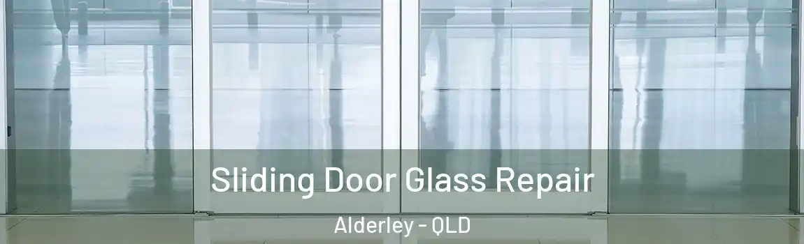 Sliding Door Glass Repair Alderley - QLD