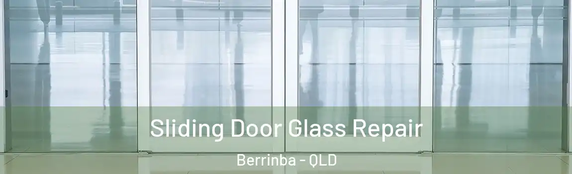 Sliding Door Glass Repair Berrinba - QLD