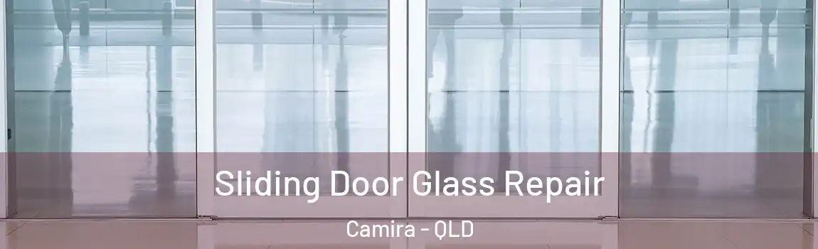 Sliding Door Glass Repair Camira - QLD