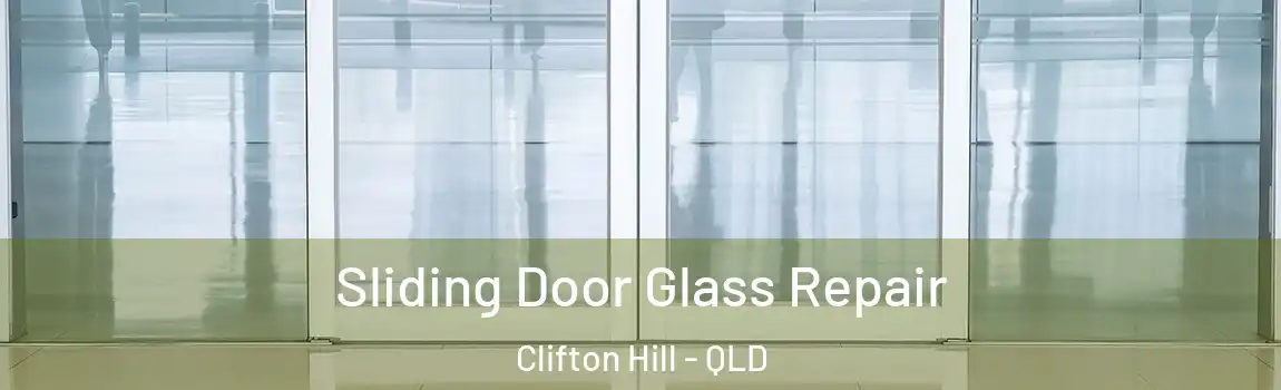 Sliding Door Glass Repair Clifton Hill - QLD