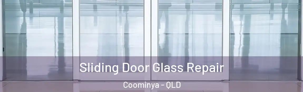 Sliding Door Glass Repair Coominya - QLD