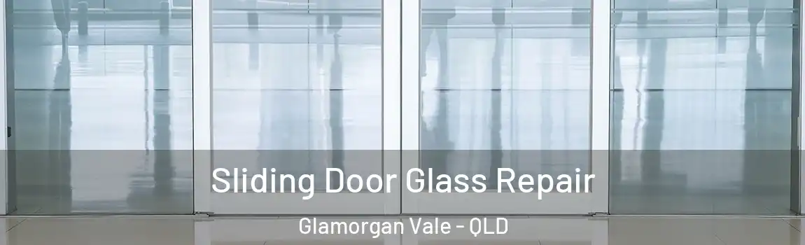 Sliding Door Glass Repair Glamorgan Vale - QLD