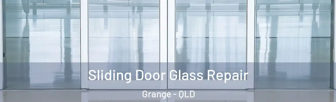Sliding Door Glass Repair Grange - QLD