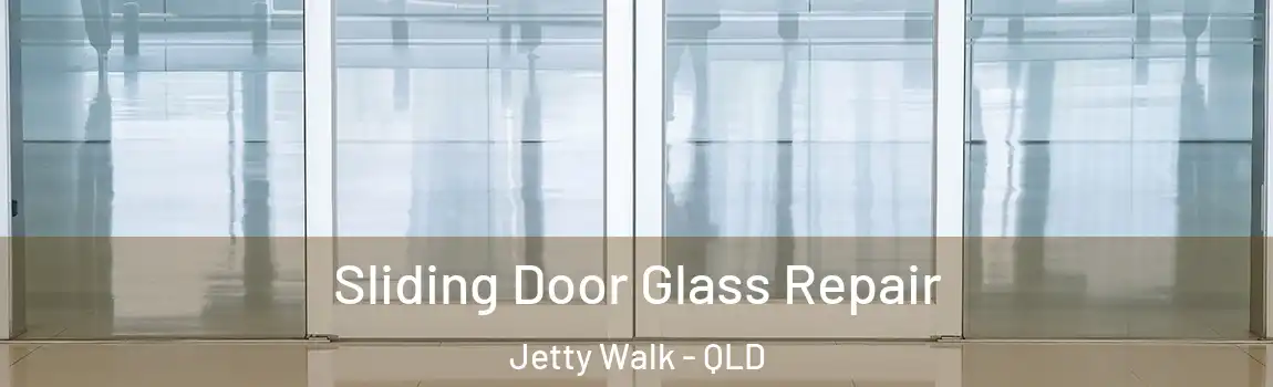 Sliding Door Glass Repair Jetty Walk - QLD