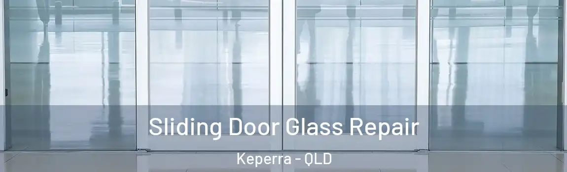 Sliding Door Glass Repair Keperra - QLD