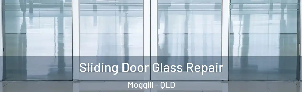 Sliding Door Glass Repair Moggill - QLD
