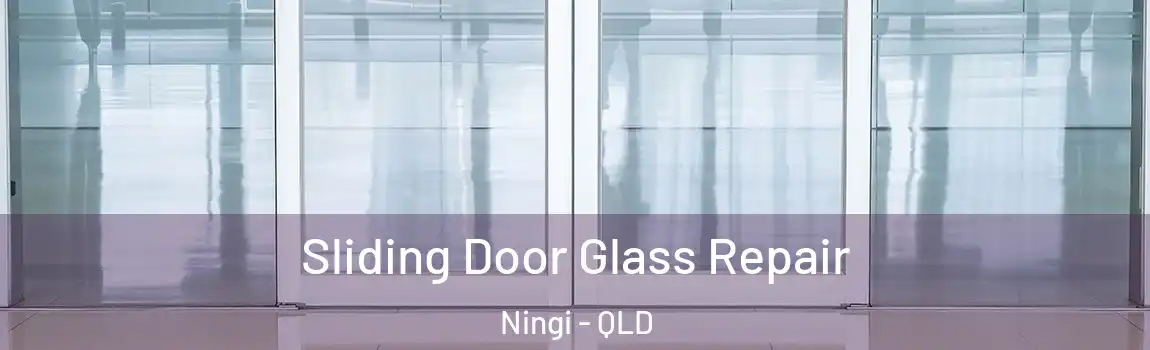 Sliding Door Glass Repair Ningi - QLD