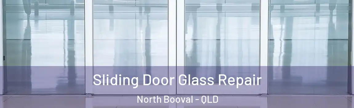 Sliding Door Glass Repair North Booval - QLD