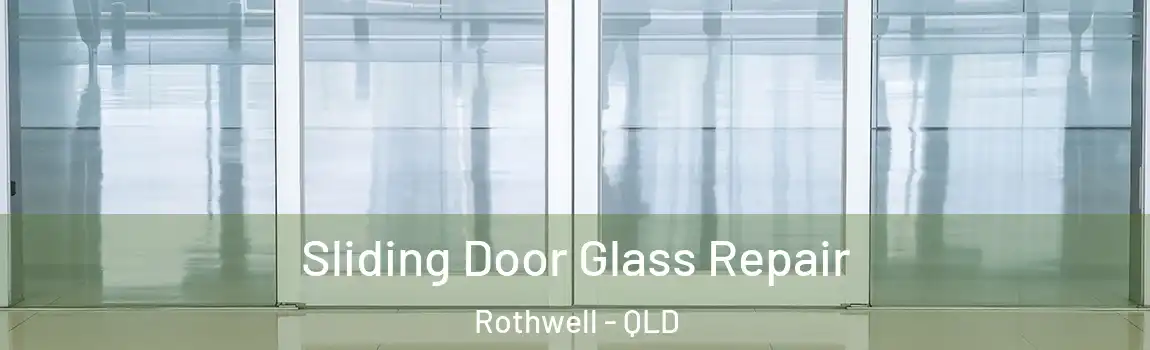 Sliding Door Glass Repair Rothwell - QLD