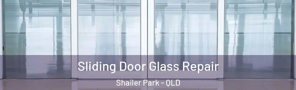 Sliding Door Glass Repair Shailer Park - QLD