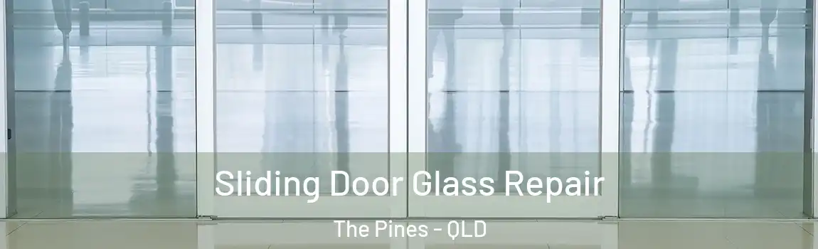 Sliding Door Glass Repair The Pines - QLD