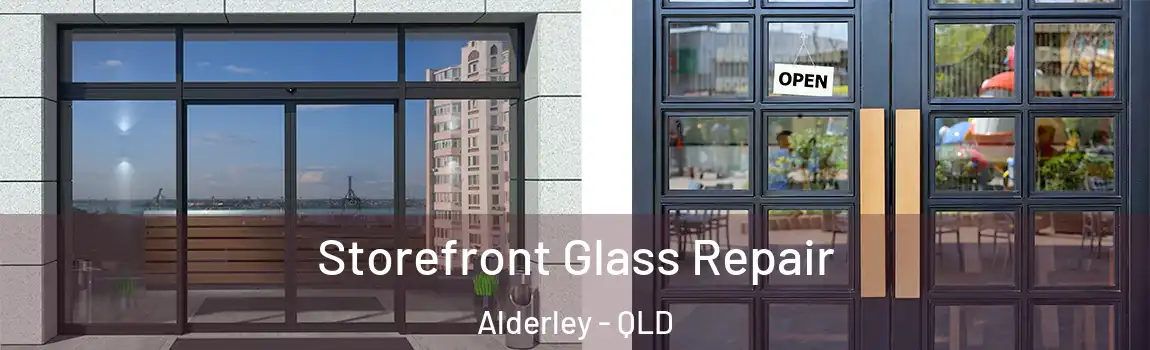 Storefront Glass Repair Alderley - QLD