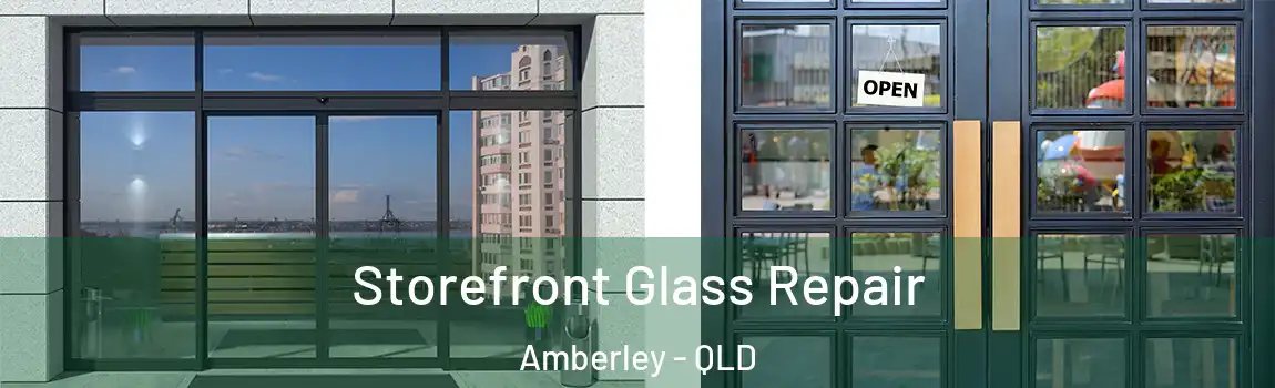 Storefront Glass Repair Amberley - QLD