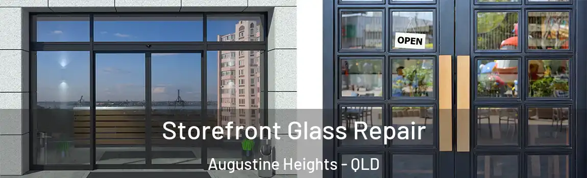 Storefront Glass Repair Augustine Heights - QLD