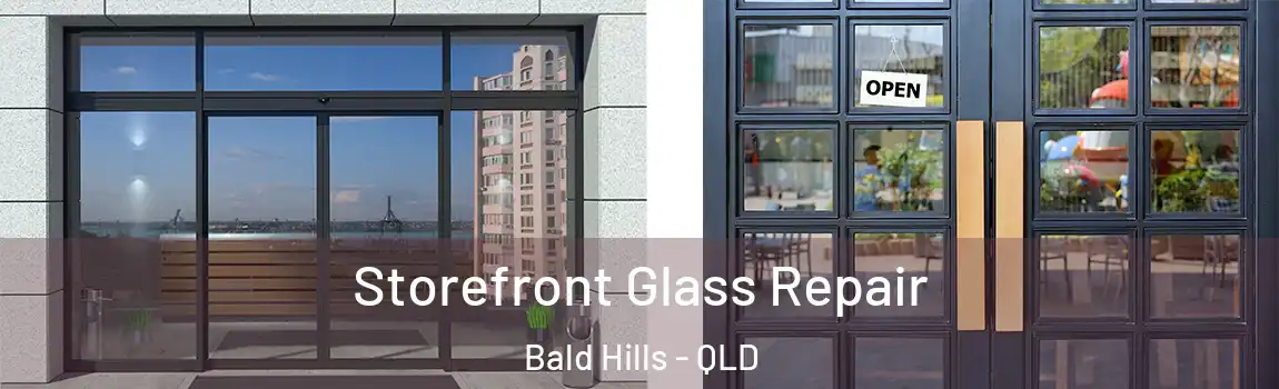 Storefront Glass Repair Bald Hills - QLD