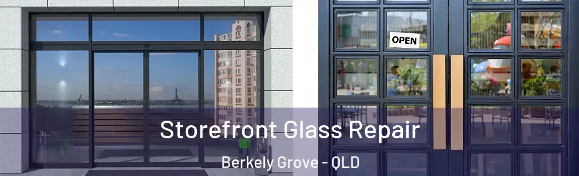 Storefront Glass Repair Berkely Grove - QLD