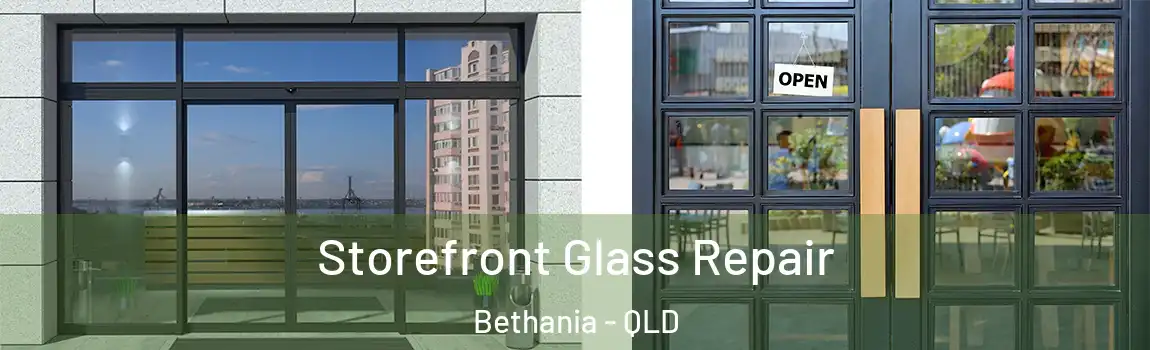 Storefront Glass Repair Bethania - QLD