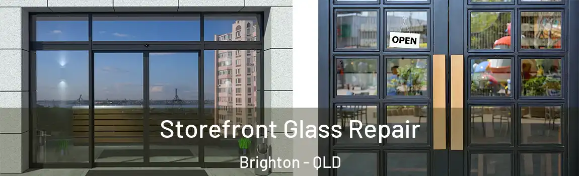 Storefront Glass Repair Brighton - QLD