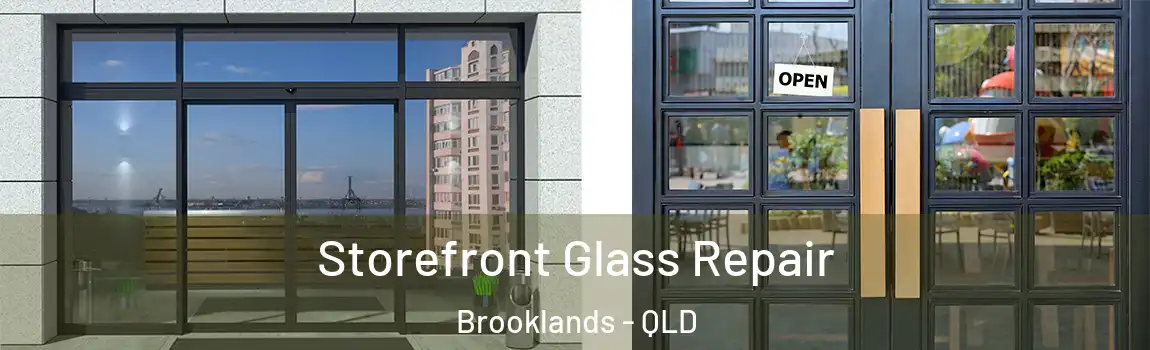 Storefront Glass Repair Brooklands - QLD