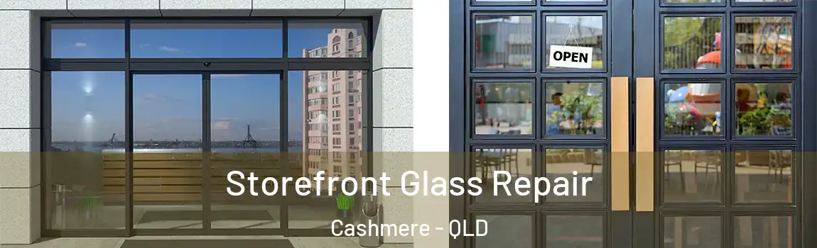 Storefront Glass Repair Cashmere - QLD