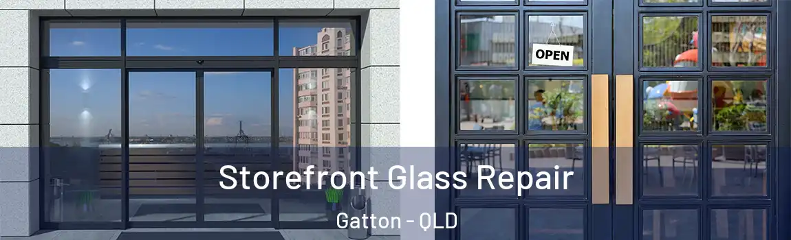 Storefront Glass Repair Gatton - QLD