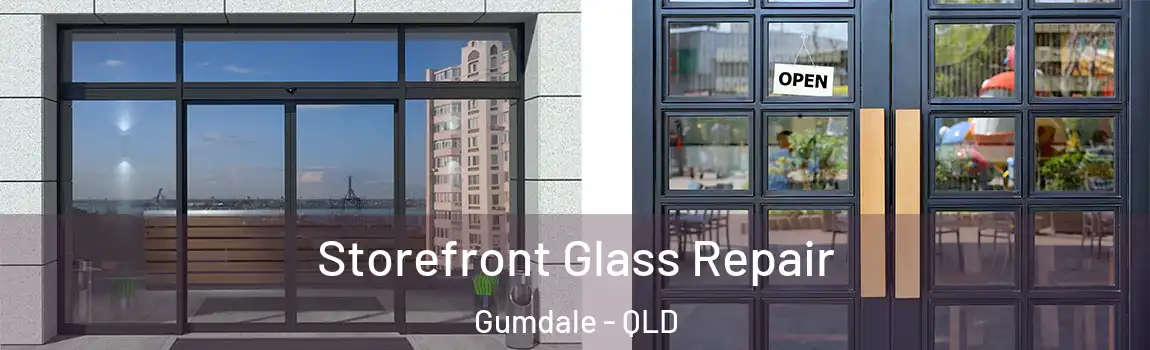 Storefront Glass Repair Gumdale - QLD