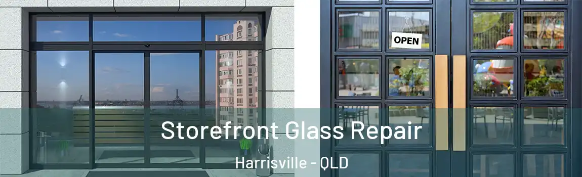 Storefront Glass Repair Harrisville - QLD