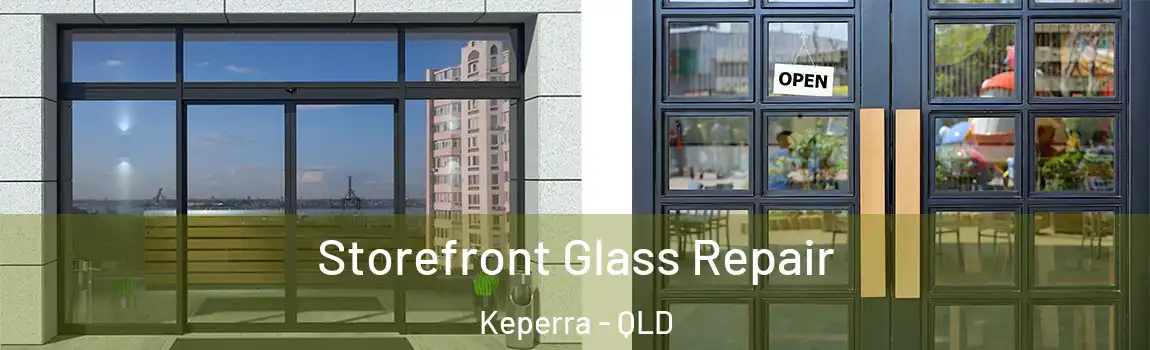 Storefront Glass Repair Keperra - QLD
