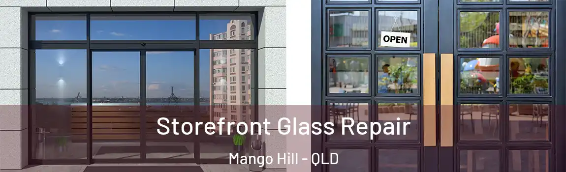 Storefront Glass Repair Mango Hill - QLD