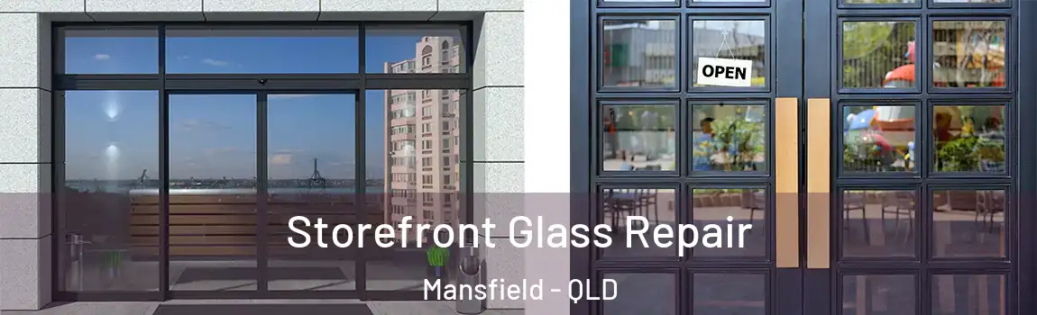 Storefront Glass Repair Mansfield - QLD