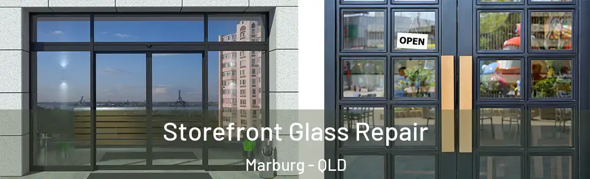 Storefront Glass Repair Marburg - QLD