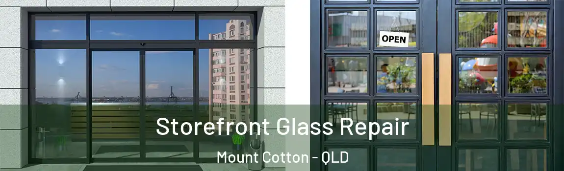 Storefront Glass Repair Mount Cotton - QLD
