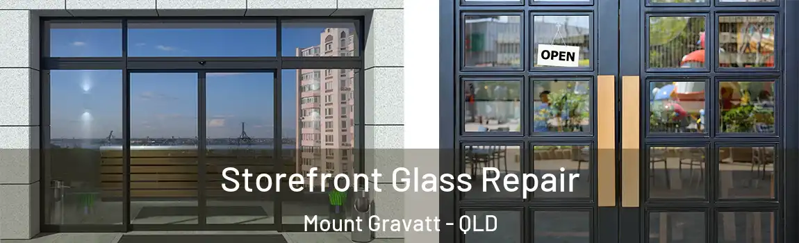 Storefront Glass Repair Mount Gravatt - QLD