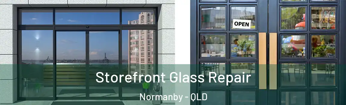 Storefront Glass Repair Normanby - QLD