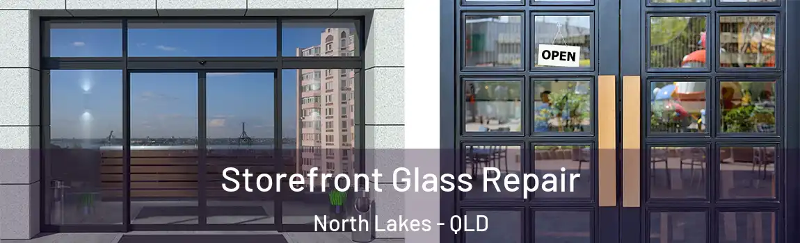 Storefront Glass Repair North Lakes - QLD