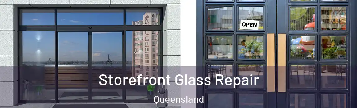 Storefront Glass Repair Queensland